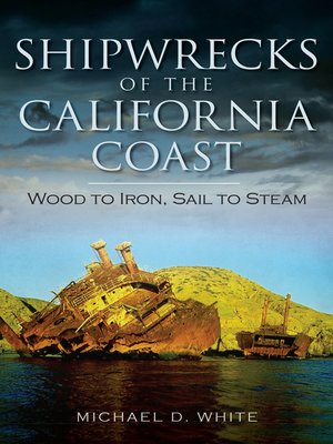 Shipwrecks of the California Coast - ebook